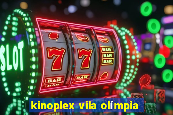 kinoplex vila olímpia